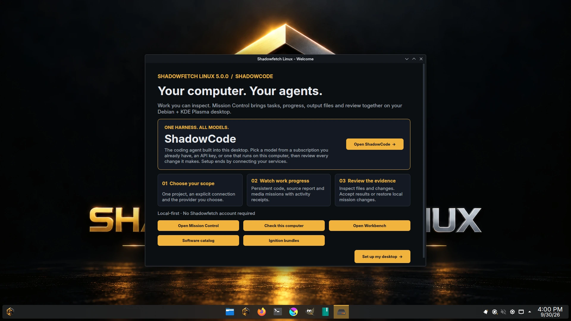 Shadowfetch Linux Welcome window headed Shadowfetch Linux 5.0.0 / ShadowCode, Your computer. Your agents., with an Open ShadowCode button and buttons for Mission Control and other tools.